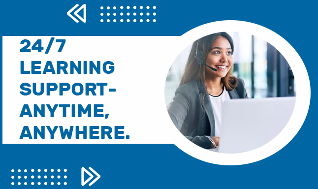 24/7 learning support